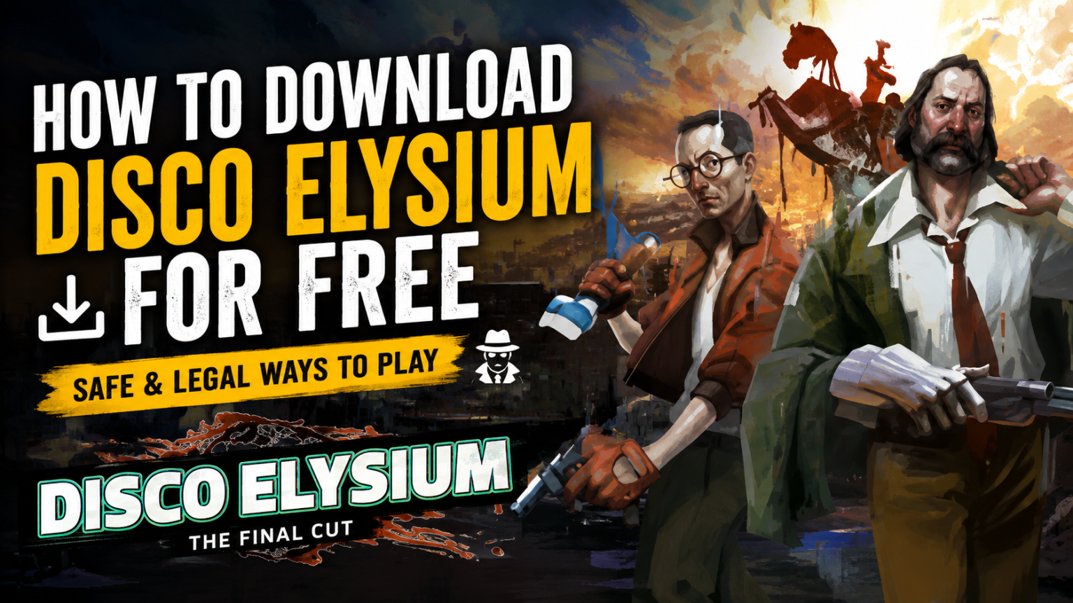 How to Download Disco Elysium for Free: Safe and Legal Ways to Play This Award-Winning RPG how to download disco elysium for free